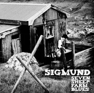 Seven Sheep Farm Blues - Sigmund
