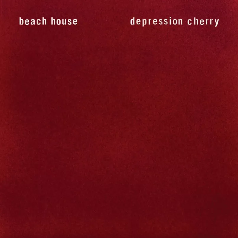 Depression Cherry - Beach House