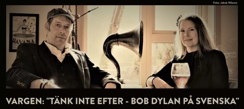 Bob Dylan-låtar får nya officiella tolkningar på svenska