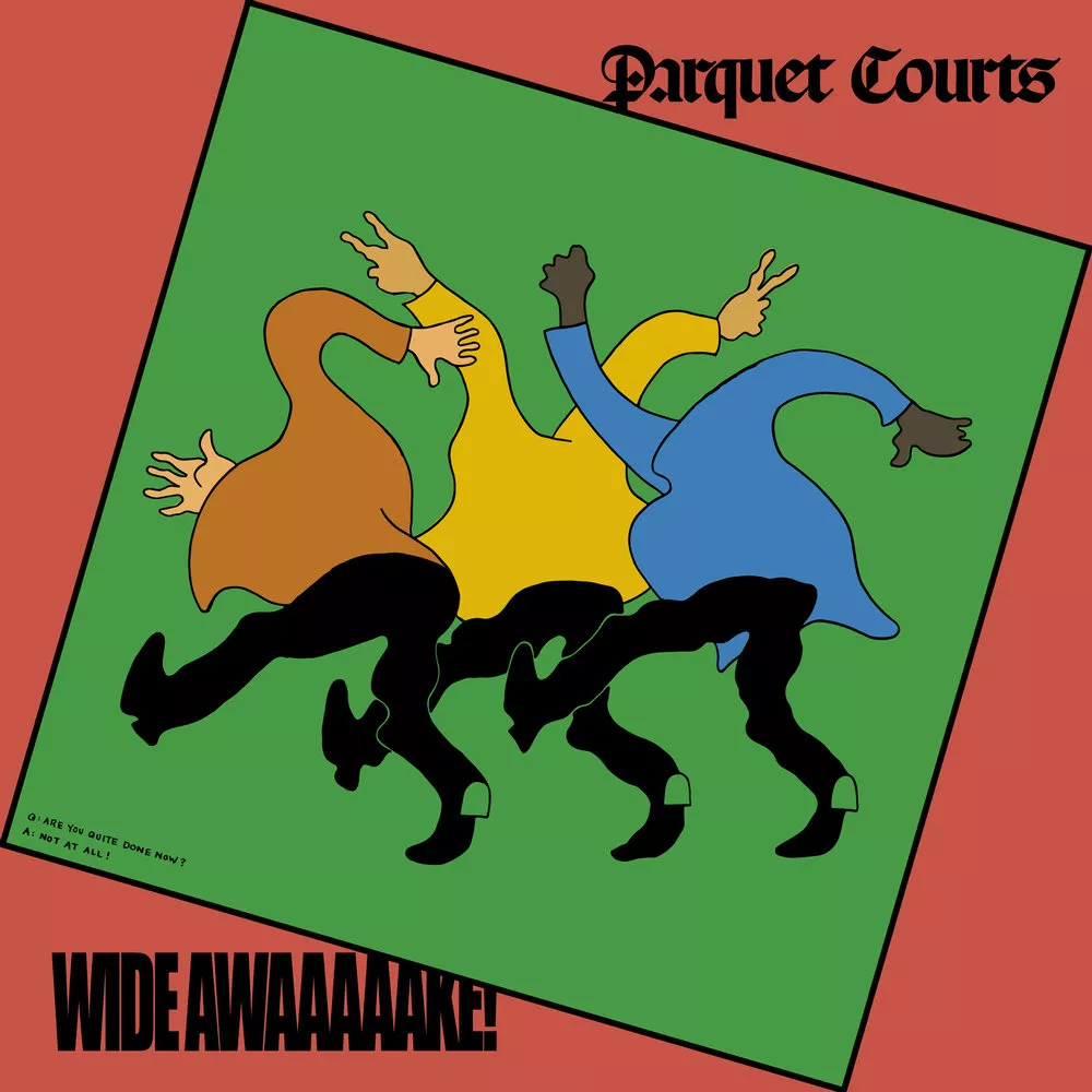 Wide Awake! - Parquet Courts