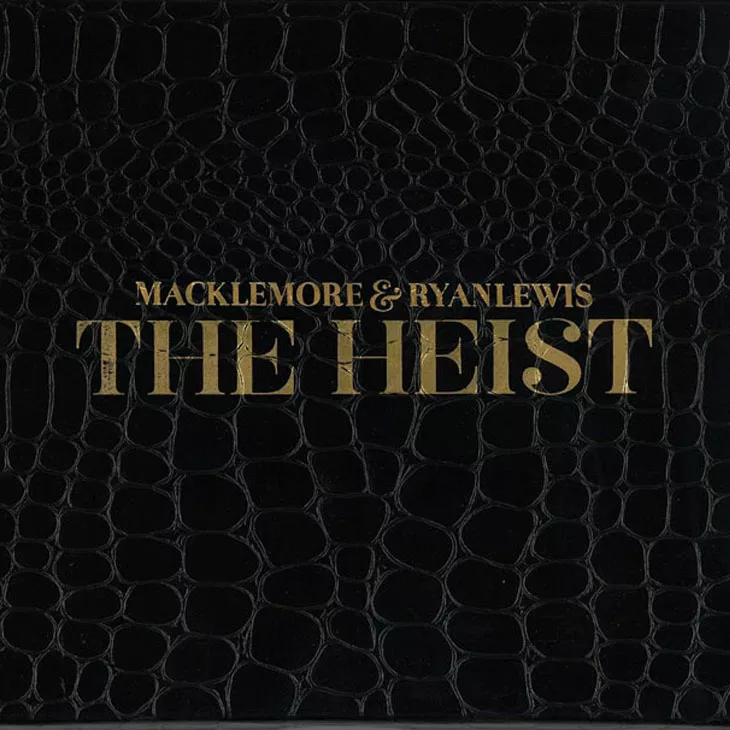 The Heist - Macklemore & Ryan Lewis