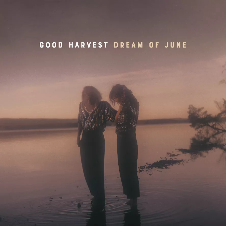 Dream Of June - Good Harvest
