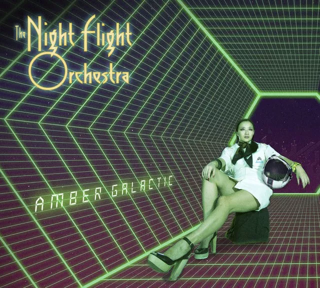 Amber Galactic - The Night Flight Orchestra
