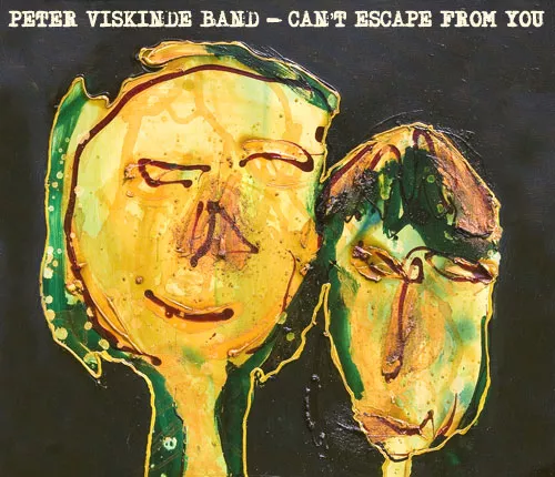Can't Escape From You - Peter Viskinde Band