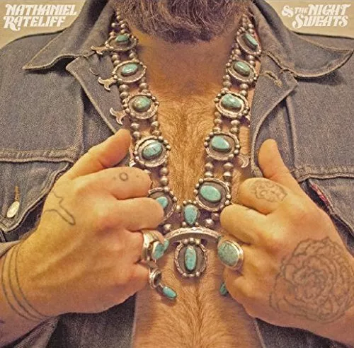 Nathaniel Rateliff And The Night Sweats - Nathaniel Rateliff And The Night Sweats