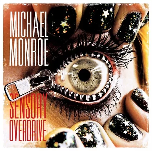 Sensory overdrive - Michael Monroe