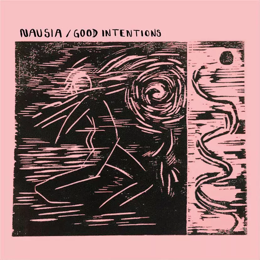 Good Intentions - Nausia