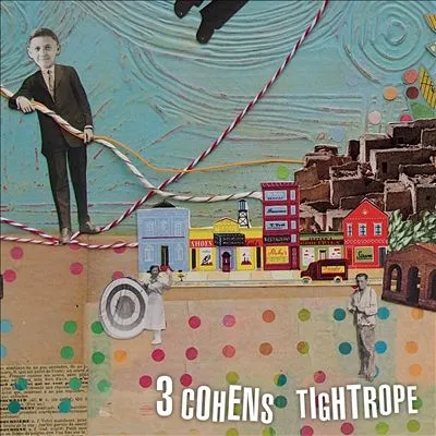 Tightrope - 3 Cohens