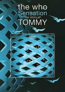 Sensation - The Story of Tommy - The Who