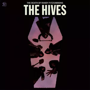 The Death of Randy Fitzsimmons - The Hives