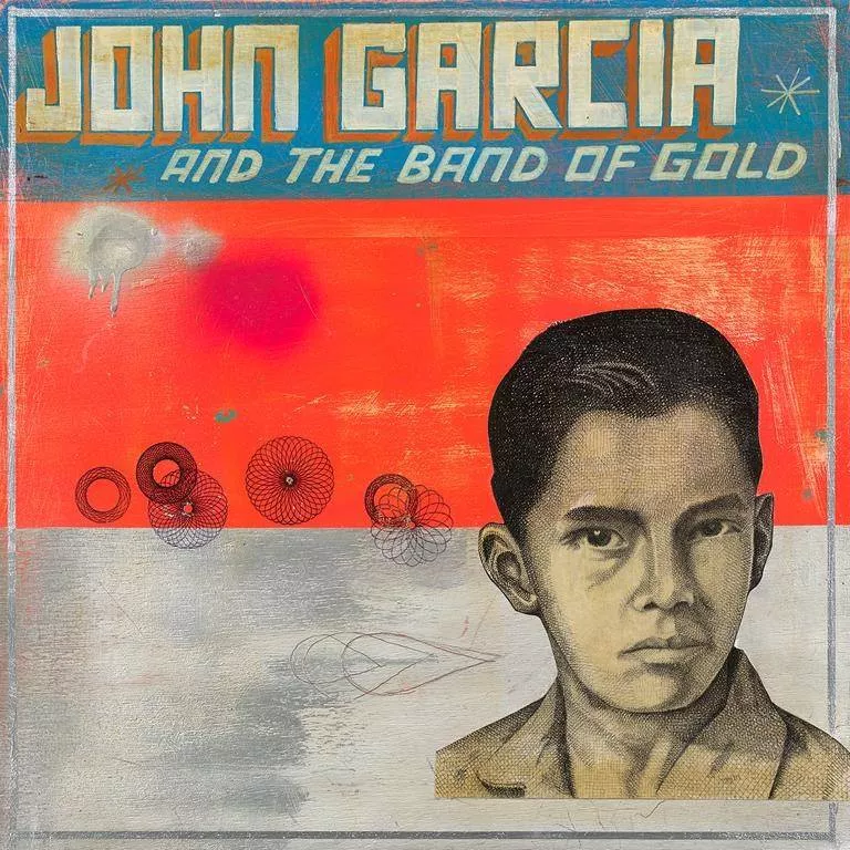 John Garcia And The Band Of Gold - John Garcia
