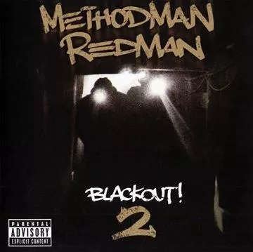 Blackout 2 - Method Man & Redman