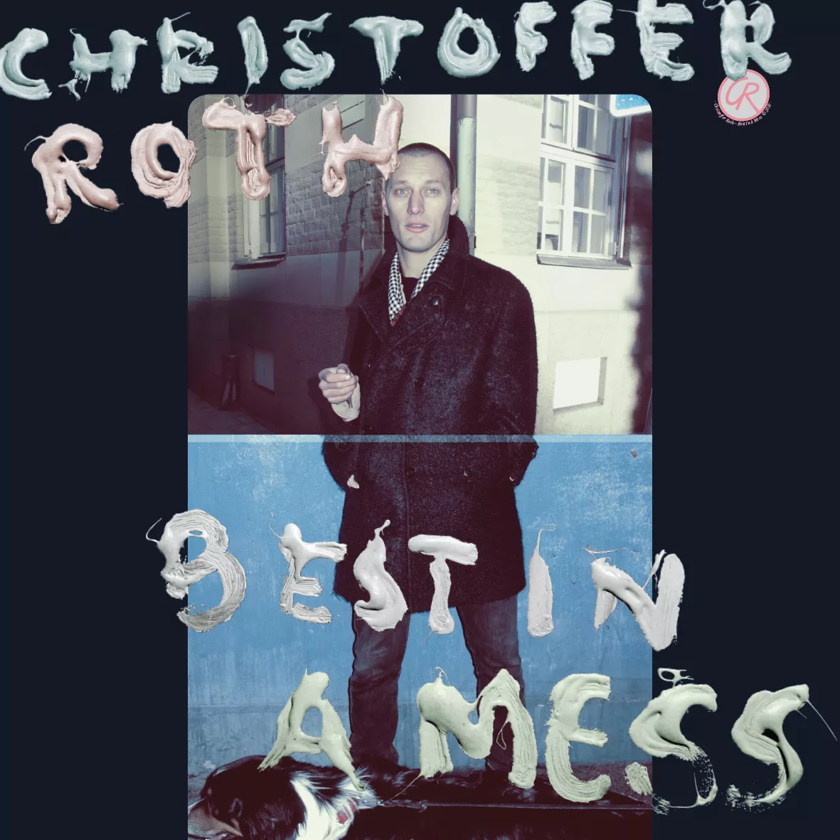Best In A Mess - Christoffer Roth