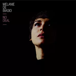 No Deal - Melanie De Biasio