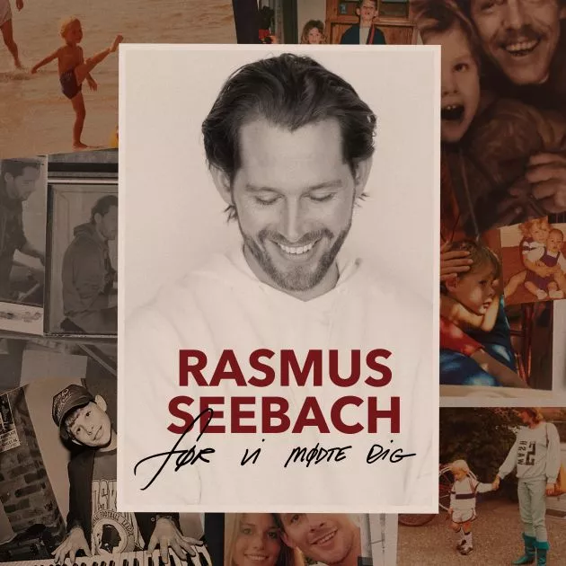 Før Vi Mødte Dig - Rasmus Seebach