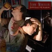 Difficult #2 Album - John Wheeler