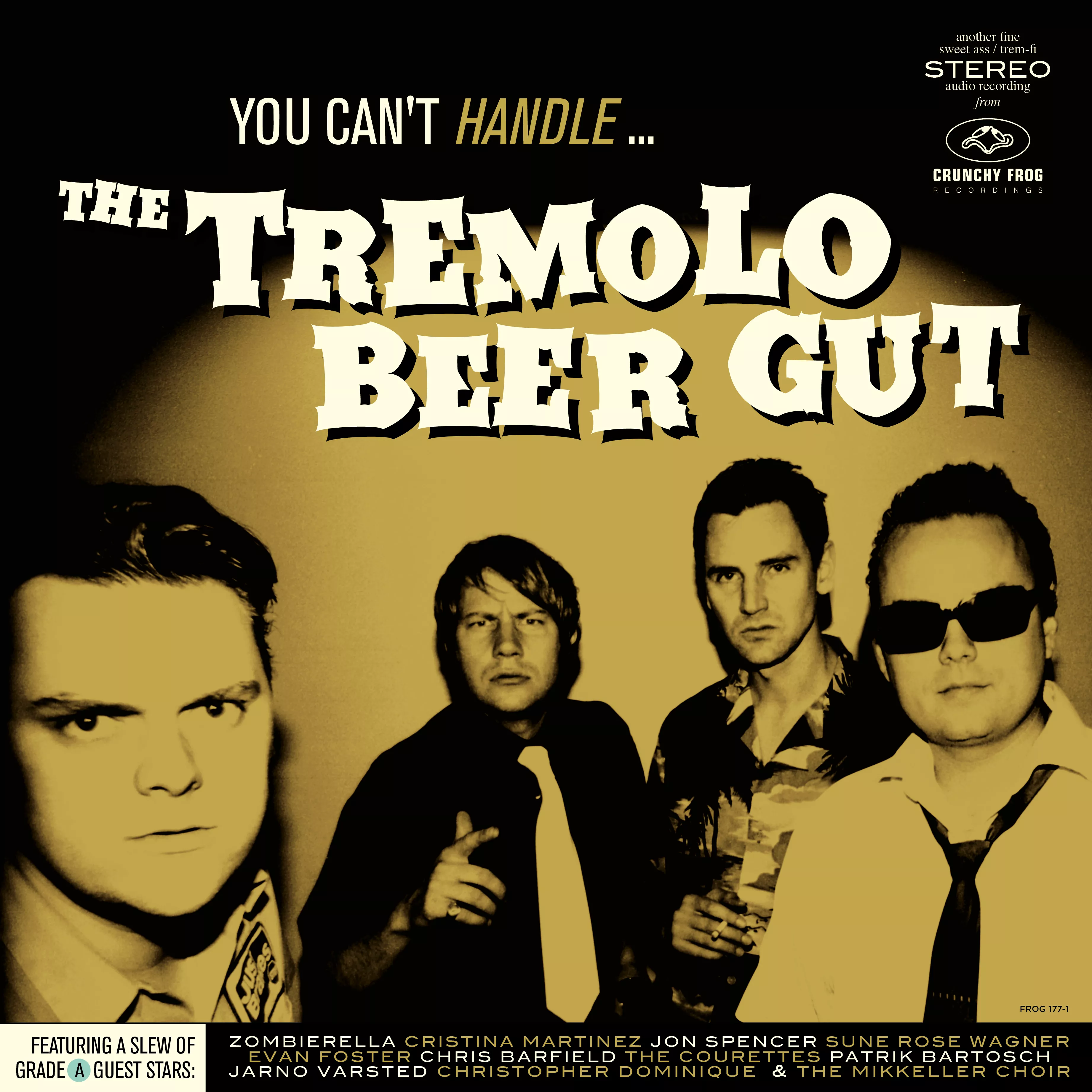 You Can't Handle... The Tremolo Beer Gut - The Tremolo Beer Gut