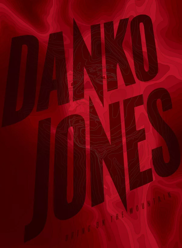 Bring On the Mountain - Danko Jones