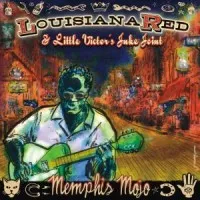 Memphis Mojo - Louisiana Red & Little Victor's Juke Joint