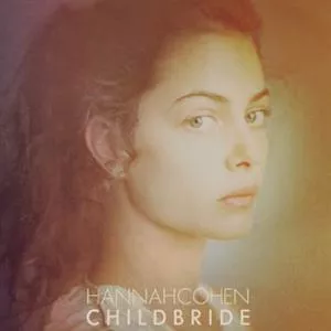 Child Bride - Hannah Cohen