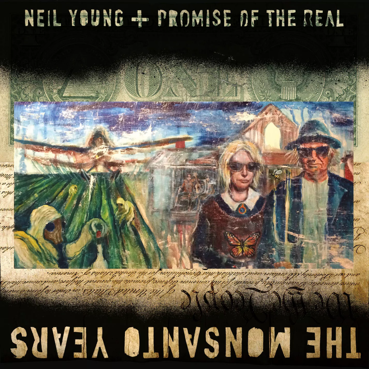 The Monsanto Years - Neil Young + Promise Of The Real