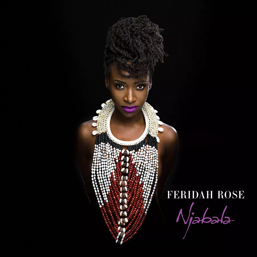 Njabala - Feridah Rose