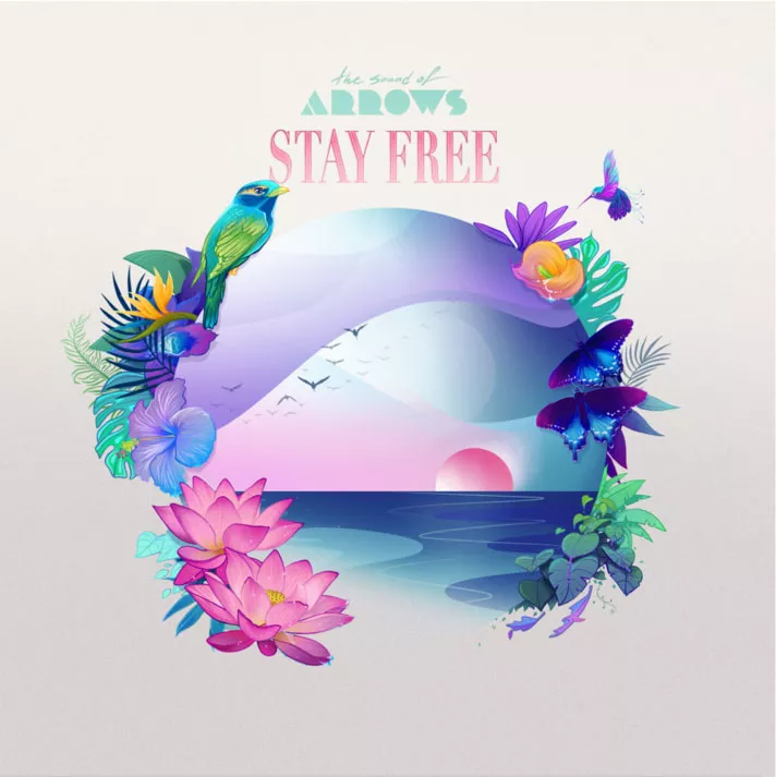 Stay Free - The Sound of Arrows