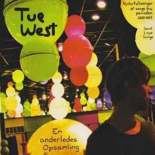 En anderledes opsamling  - Tue West