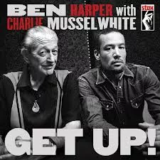 Get Up! - Ben Harper & Charlie Musselwhite
