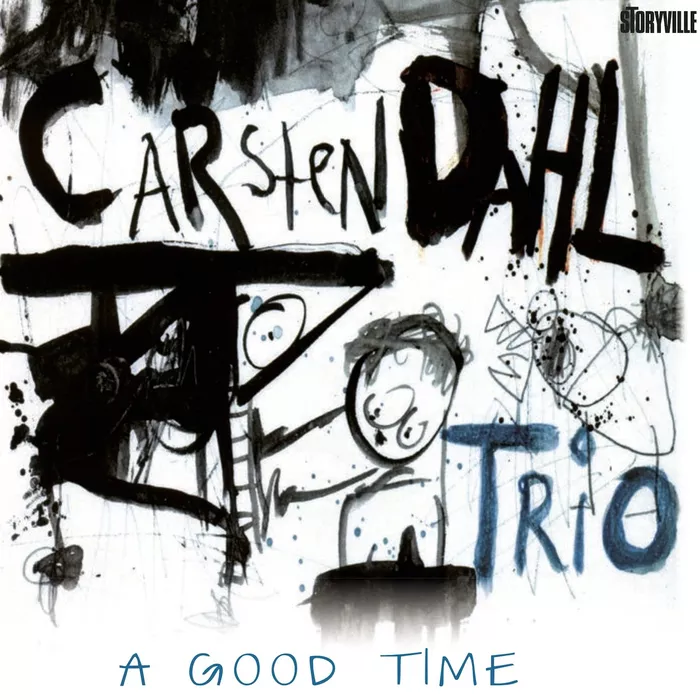 A Good Time - Carsten Dahl Trio