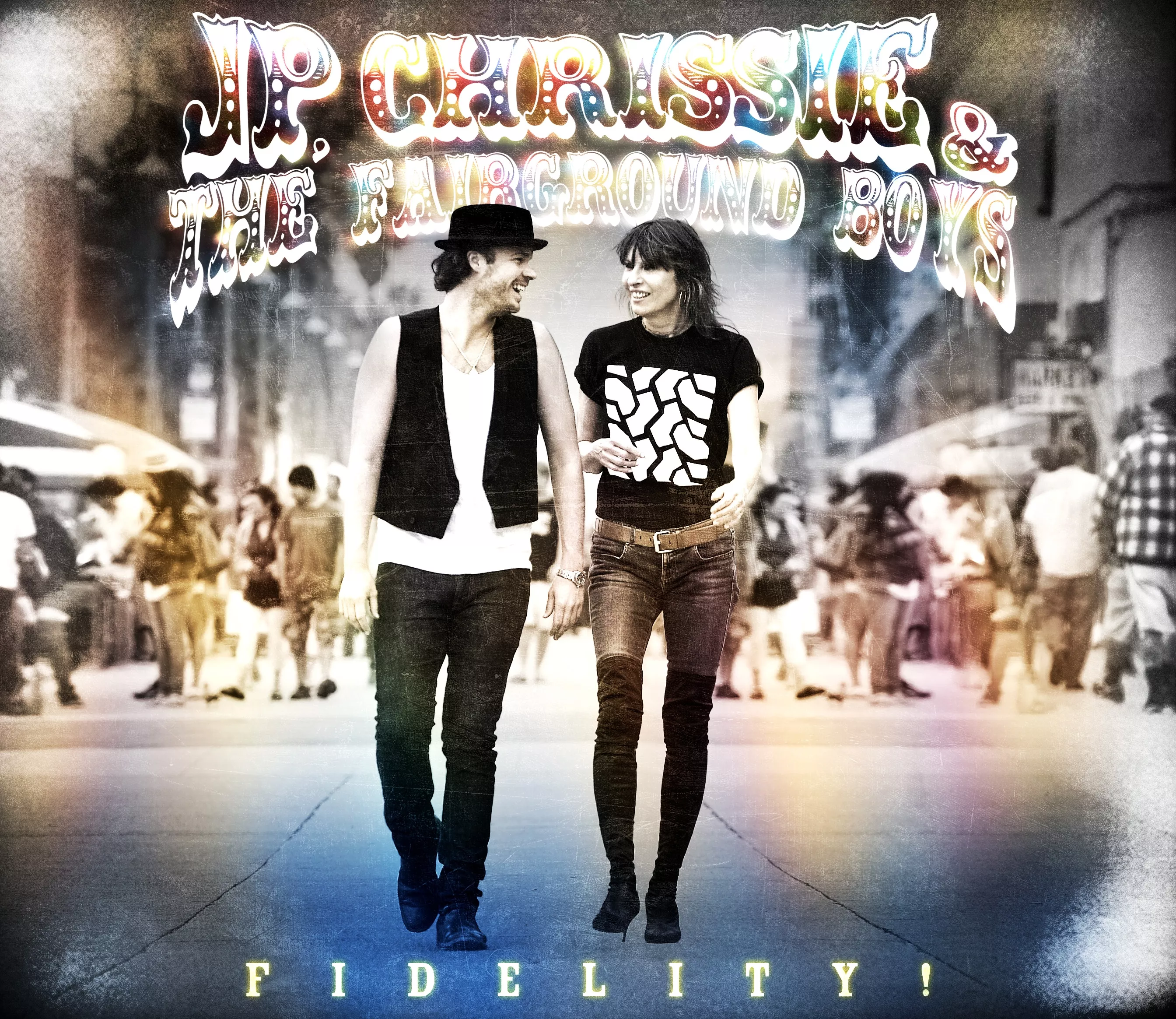 Fidelity! - JP, Chrissie & the Fairground Boys Och Chrissie Hynde