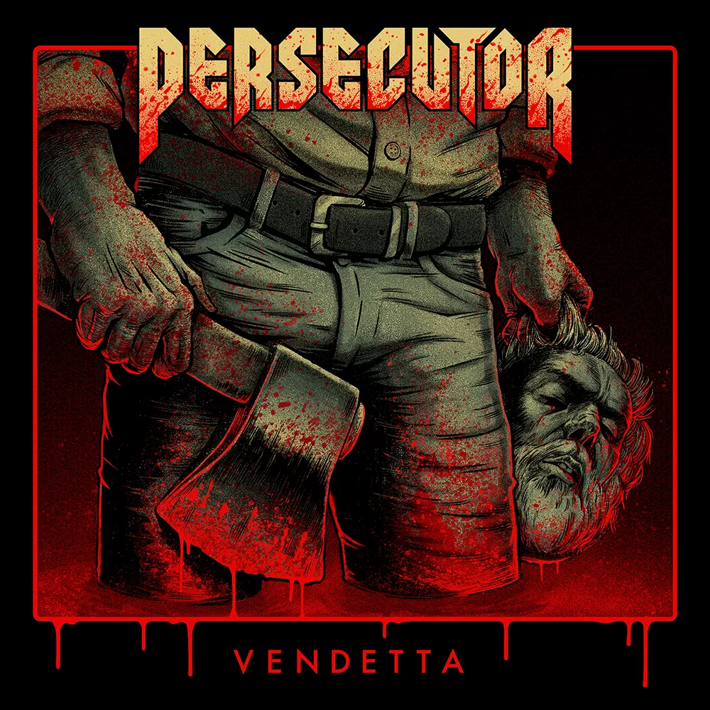 Vendetta - Persecutor