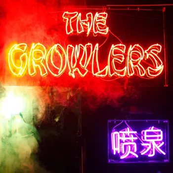 Chinese Fountain - The Growlers