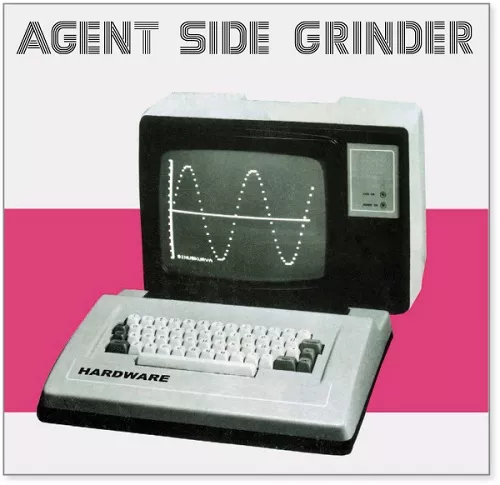 Agent Side Grinder: Hardware