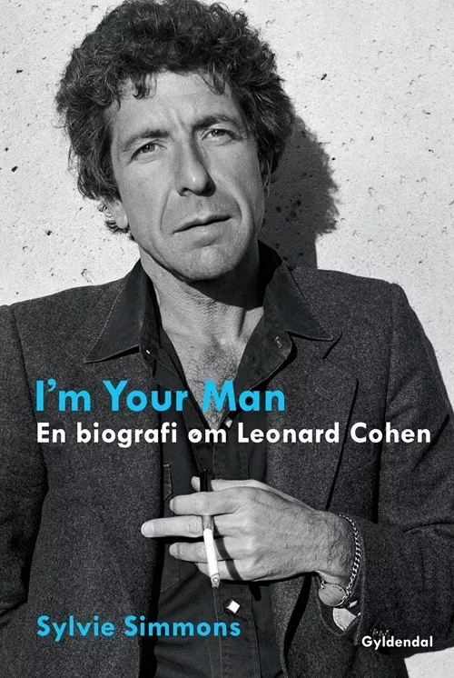 I'm Your Man - En biografi om Leonard Cohen - Sylvie Simmons