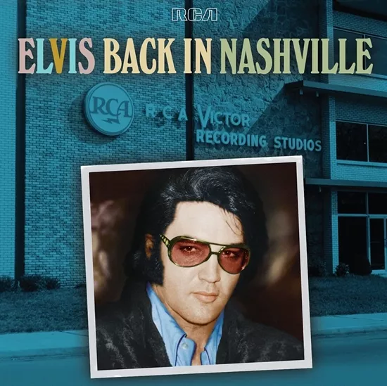 Back in Nashville  - Elvis Presley
