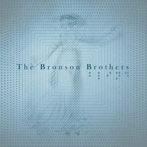 Blind - The Bronson Brothers