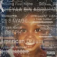 American Dream - 21 Savage