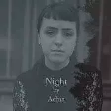Night - Adna