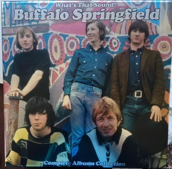 What’s that Sound? The Complete Albums Collection - Buffalo Springfield