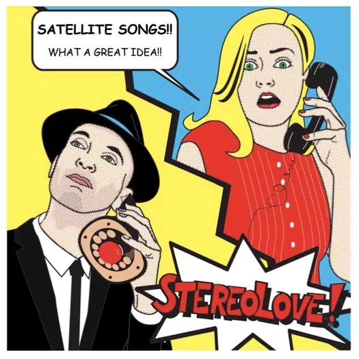 Satellite Songs - Stereolove