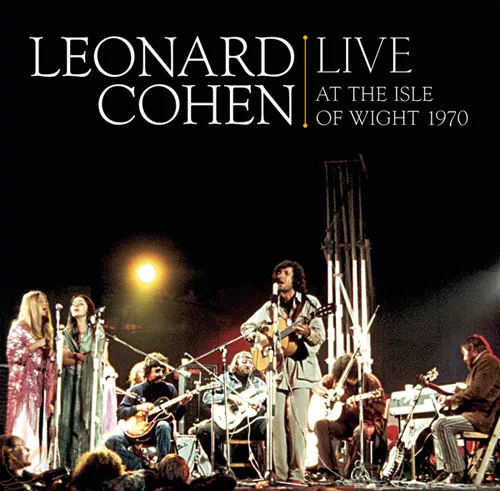 Live At The Isle Of Wight 1970  - Leonard Cohen