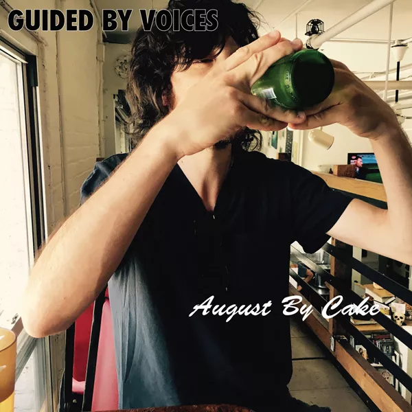 August By Cake - Guided By Voices
