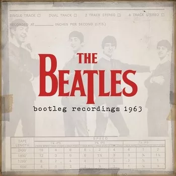 The Bootleg Recordings 1963 - The Beatles