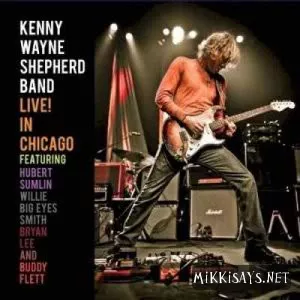 Live In Chicago - Kenny Wayne Shepherd Band
