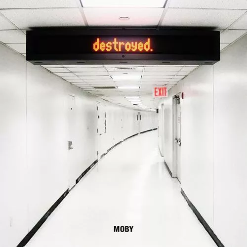 Destroyed - Moby
