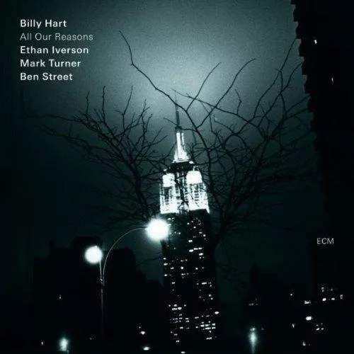 All Our Reasons - Billy Hart Quartet