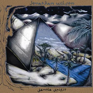 Gentle Spirit - Jonathan Wilson
