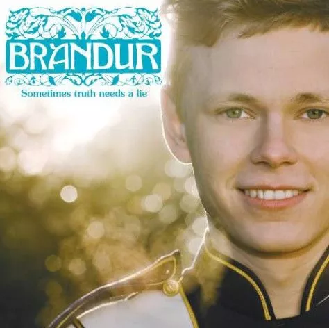 Sometimes Truth Needs A Lie - Brandur