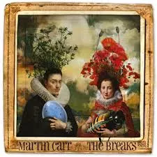 The Breaks - Martin Carr